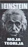 Albert Einstein: Moja teorija