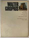 ALBERTO BUSIGNANI : WALTER GROPIUS