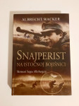 Albrecht Wacker : SNAJPERIST NA ISTOČNOJ BOJIŠNICI (tvrdi uvez)
