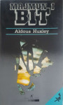 Aldous Huxley: Majmun i bit