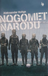 Aleksandar Holiga: Nogomet narodu