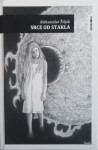 Aleksandar Žiljak: Srce od stakla