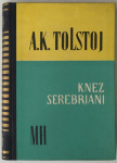 Aleksej K. Tolstoj: Knez Serebrjani