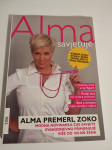 Alma Premerl Zoko : ALMA SAVJETUJE