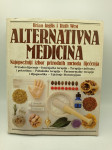 Alternativna medicina. Najopsežniji izbor prirodnih metoda liječenja