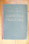 AMERIČKA TRAGEDIJA - Theodore Dreiser