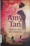 Amy Tan: Spasiti ribu od utapanja