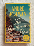 Andre Aciman - The gentleman from Peru