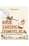 Andrea Beaty : Rosie Zakovica, izumiteljica
