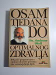 Andrew Weil – Osam tjedana do optimalnog zdravlja