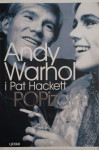Andy Warhol, Pat Hackett: Popizam