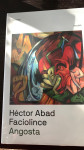 ANGOSTA Hector Abad Faciolince