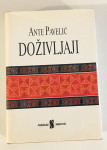 Ante Pavelić - Doživljaji #2