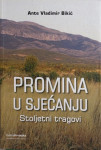 Ante Vladimir Bikić: Promina u sjećanju - stoljetni tragovi