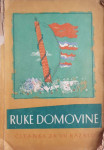 Antica Antoš, Juraj Bukša: Ruke domovine