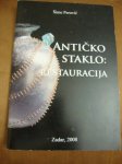 Antičko staklo - restauracija / Šime Perović (4)