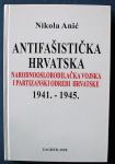 ANTIFAŠISTIČKA HRVATSKA 1941 1945 Nikola Anić