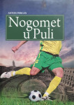 Anton Percan: Nogomet u Puli
