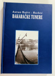 Antun Ružić Barbić - Bakaračke tunere