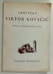 Arhitekt Viktor Kovačić Mapa Monografija Pretisak
