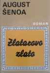 August Šenoa: Zlatarovo zlato
