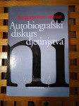 Autobiografski diskurs djetinjstva Andrijana Kos Lajtman  ZAGREB 2011