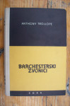 BARCESTERSKI ZVONICI - Anthony Trollope