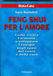 S. Bartelett: FENG SHUI PER L'AMORE