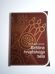 Baština hrvatskoga sela - Dr. Milovan Gavazzi , etnologija - hrvatsko