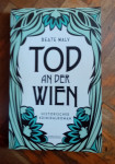 Beate Maly Tod an der Wien