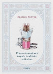 Beatrix Potter: Priča o siromašnom krojaču i radišnim miševima