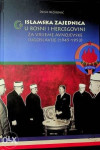 Bećirović Denis: Islamska zajednica u Bosni i Hercegovini za vrijeme a