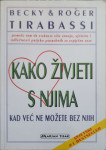 Becky Tirabassi, Roger Tirabassi: Kako živjeti s njima kad već ne može