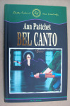 BEL CANTO - Ann Pattchet