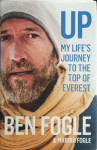 Ben Fogle, Marina Fogle: Up - My Life’s Journey to the Top of Everest