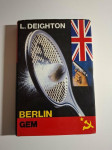 Berlin : gem - Len Deighton, špijunski triler