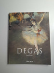 Bernd Growe – Edgar Degas 1834. – 1917. francusko slikarstvo Taschen