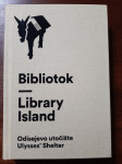 BIBLIOTOK / LIBRARY ISLAND - ODISEJEVO UTOČIŠTE