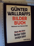 Bilder buch - Gunter Wallraffs 1985