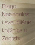 Blago Nacionalne i sveučilišne knjižnice u Zagrebu Katalog izložbe