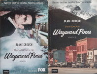 Blake Crouch: Wayward Pines I-II