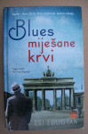 BLUES MIJEŠANE KRVI - Esi Edugyan