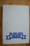 BOGATAŠI - Una-Mary Parker