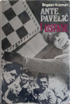 Bogdan Krizman: Ante Pavelić i ustaše