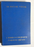 BOGUMIL VOŠNJAK, U BORBI ZA UJEDINJENU NARODNU DRŽAVU, 1928.