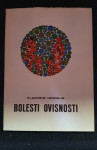 BOLESTI OVISNOSTI - Vladimir Hudolin
