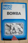 BOMBA - Mirko Božić