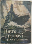 BORIS PRIKRIL: RATNI BRODOVI I NJIHOVA PRIMJENA