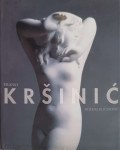 Božena Kličinović: Frano Kršinić