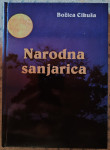 Božica Cikuša: Narodna sanjarica